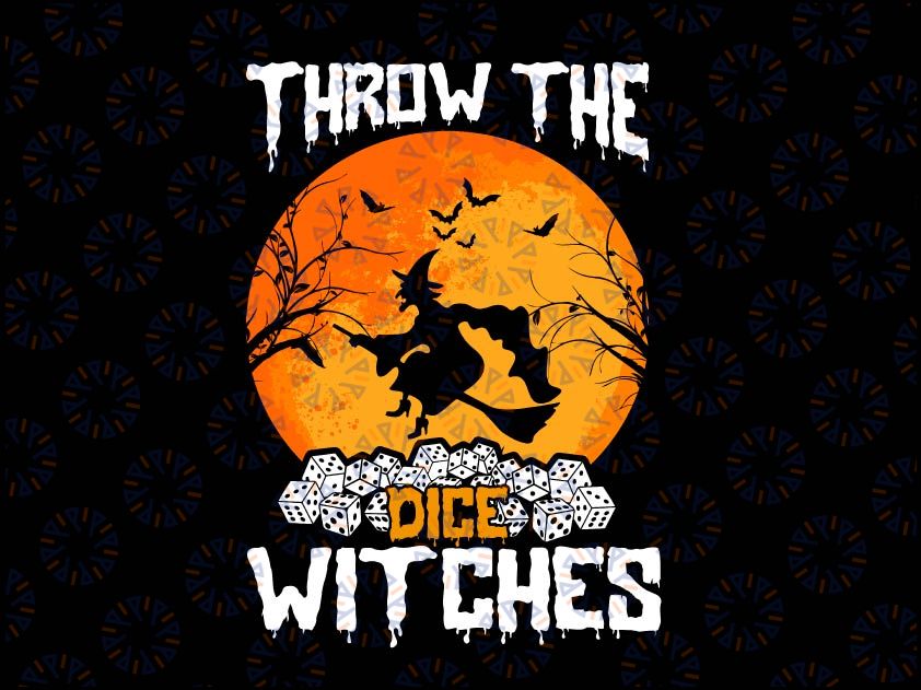 Throw the Dice Witches Png, Bunco Game Lover Png, Dungeons And Dragons, RPG Role Play Game Png, Halloween sublimation graphics designs