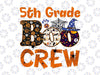 5th Grade Boo Crew Svg, Halloween Cut Files, Boo Svg, Ghost Svg, Dxf, Png, Spooky Svg, Halloween Shirt Svg, Kids Clipart, Silhouette, Cricut