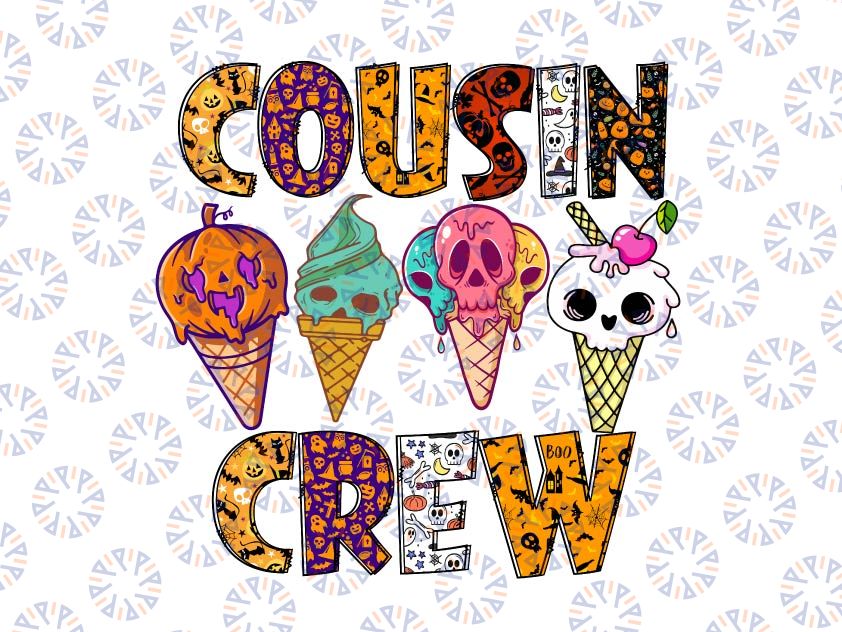 Cousin Crew Png, Halloween Horror Ice Cream Png, Pumpkin Face Monster Png, Halloween Cousin, Png sublimation