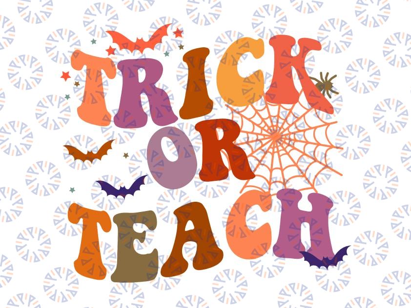 Groovy Trick Or Teach Svg, Halloween Teacher Svg, Elementary School Teacher Svg, Teacher Gift, Teacher Halloween, School Halloween Party Svg