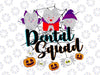 Dental Squad Dentist Png, Halloween Ghost Pumpkin Teeth Png, Halloween Png, Dental Hygienist Png, Dental Hygienist gift, Sental school Png