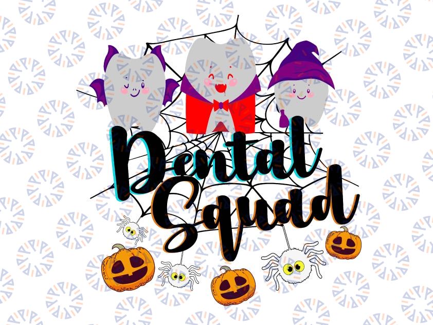 Dental Squad Dentist Png, Halloween Ghost Pumpkin Teeth Png, Halloween Png, Dental Hygienist Png, Dental Hygienist gift, Sental school Png