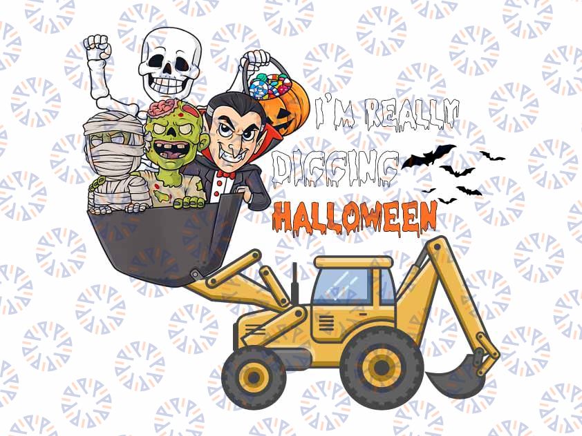 I'm Really Digging Halloween Png, Skeleton Zombie Png, Happy Halloween Png Excavator Digger cute print