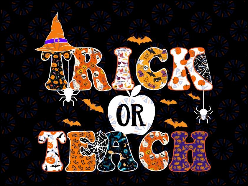 Tri-ck Or Teach Png, Halloween Png, Teach Png, Pumpkin PNG, Teach Design, Halloween School, Teacher Png, Digital Download, Sublimation Design