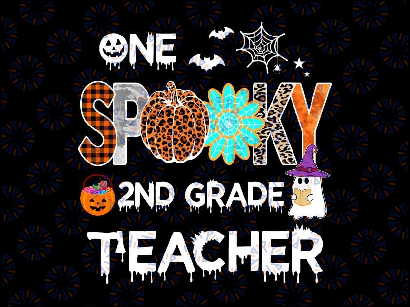 One Spooky 2nd Third Grade Png, Teacher Witch Pumpkin Png, Halloween Png, Sublimation Design