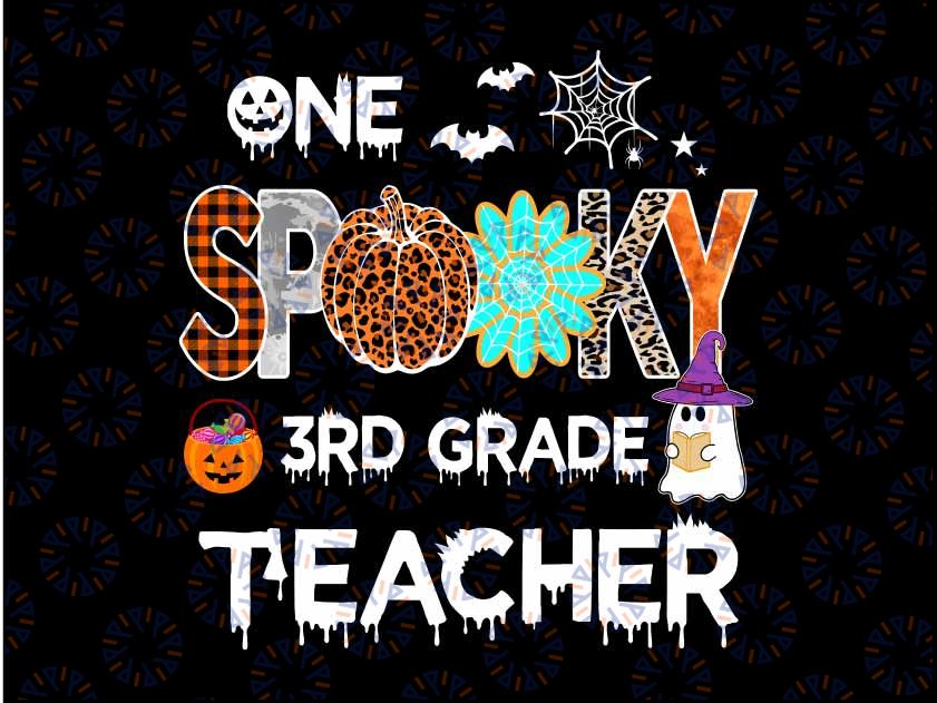 One Spooky 3rd Third Grade Png, Teacher Witch Pumpkin Png, Halloween Png, Sublimation Design