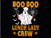 Halloween Ghost Chef Svg, Funny Boo Lunch Lady Svg, Crew Funny Boo Ghost Chef Halloween SVG