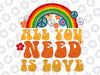 PEACE LOVE 60s 70s Svg, All you need is love svg png