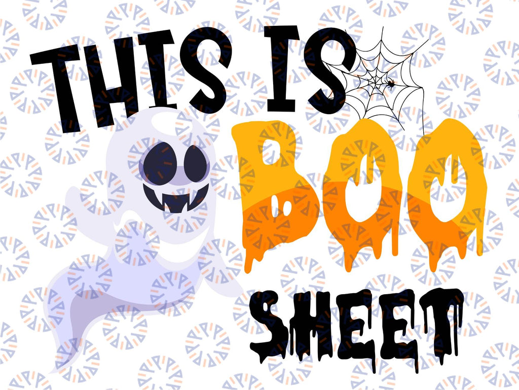 This Is Boo Sheet Svg,  Funny Halloween Lover Ghost Svg, Halloween Svg, Funny Halloween Svgs, This is Some Boo Sheet, Boo Halloween