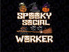 Spooky Social Worker Png, Halloween 2022 For Social Worker Png, Social Worker Png, Happy Halloween,Digital Download