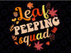 Fall Season Leaves Png, Peeper Leaf Peeping Squad Png, fall Png designs, pumpkin Png