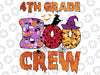 4th grade boo crew Png, Elementary School Teacher Png, Boo Crew Teacher, School Halloween Party Png