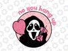 Scream Ghost Face No You Hang Up First SVG, Ghost Face Calling SVG, Funny Halloween SVG, Png, Jpg,dxf,Cricut Silhouette, Vinyl,Printable