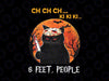 Ch ch ch Ki Ki Ki Six Feet People Funny Trending Quarantined Halloween Cat Black Cat PNG, Black Cat with Knife Halloween Sublimation