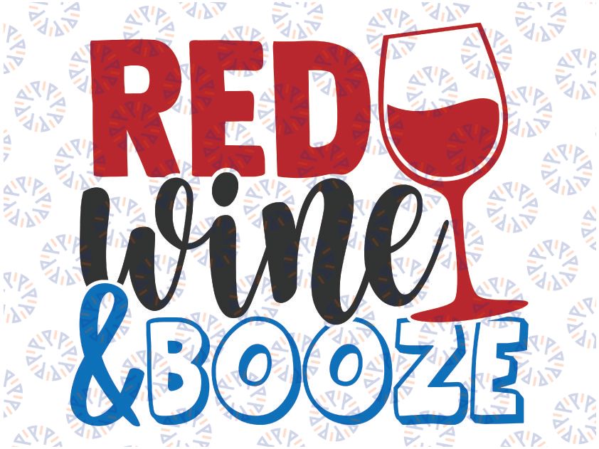 Red White and Booze Svg, 4th of July Svg, Independence Day Svg, USA Svg, Funny 4th of July Svg, 4th of July Svg Design, Cricut Cut Files