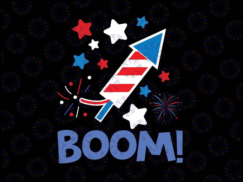 Boom Firework Svg, Funny 4th Of July Independence Day Svg, United States Svg Instant Download, Silhouette, Fourth of July SVG