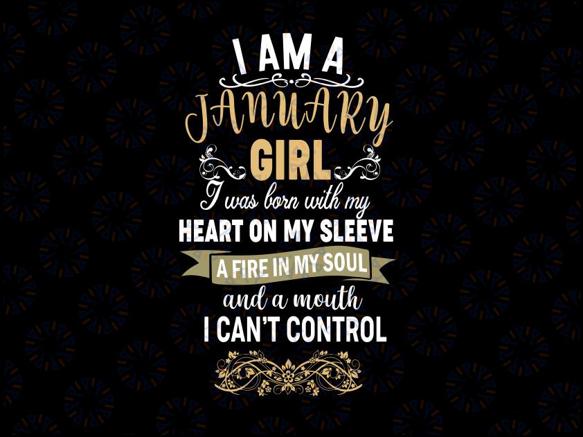 January Woman, SVG Cut File, Instant Download, I Am January Girl SVG,