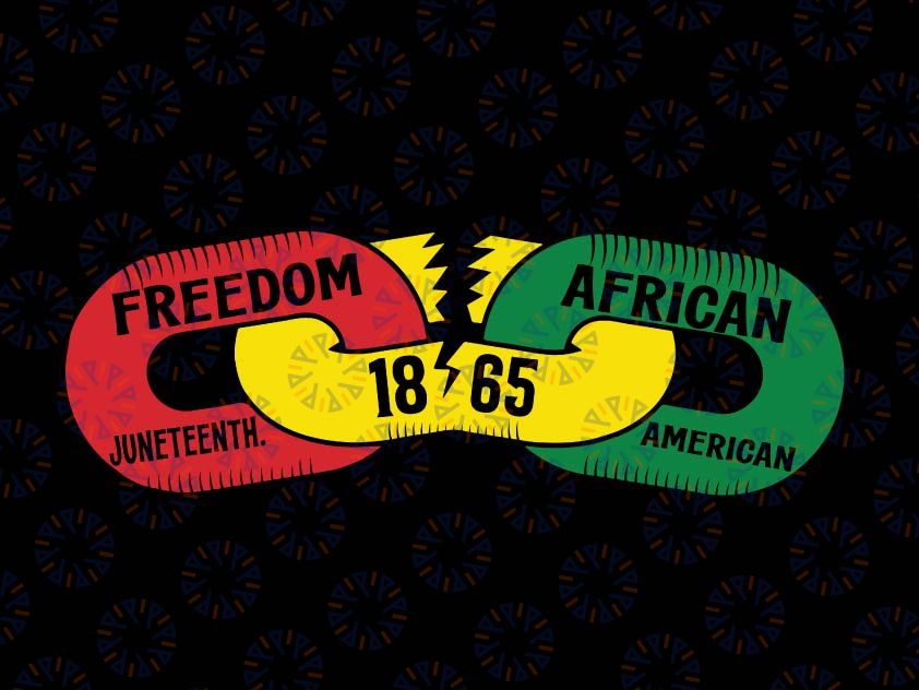Juneteenth 1865 Svg, Freedom Day Svg, Black American Freedom svg Vector Cut File, Digital download