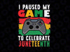 Juneteenth Gamer I Paused My Game To Celebrate Juneteeth Svg, Juneteenth Celebrating 1865 Png, Boys Kid Png, Black Juneteenth Kids Svg