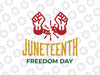 Juneteenth Freedom Day Svg - Africa American - Black People Svg - Digital Cut Files Cricut Design Silhouette Cut Files