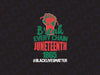 Juneteenth 1865 svg, Juneteenth svg, Freedom Independence day, Free-ish Juneteenth svg, breaking every chain since, African American svg