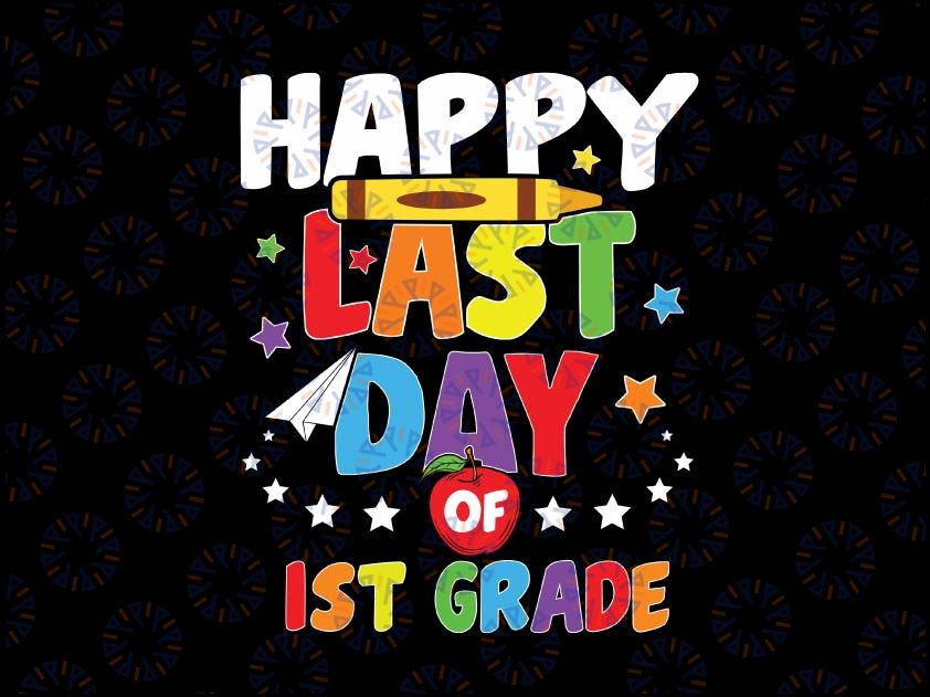Happy Last Day Of 1st Grade svg, Hello Summer svg, Summer Break svg, Teacher svg, School Graduation svg