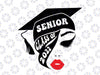 Class of 2022 Svg, Senior Graduation Svg, Graduation svg, 2022 svg, Graduation 2022 svg, Senior svg