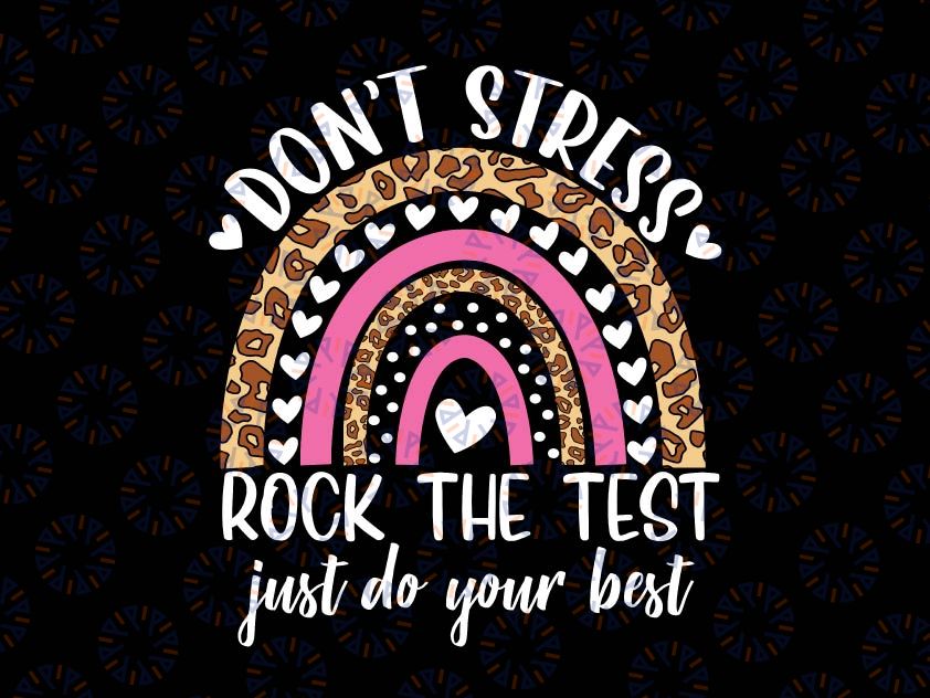 Test Day Rock The Test Rainbow Svg, Teacher Funny Testing Day Svg Png, Rock The Test Svg, Teacher Svg, Teacher Life Svg