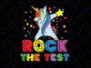 Rock The Test Svg Test Day Teacher Svg, Testing Squad Unicorn Svg, Dabbing Unicorn Svg File for Cricut