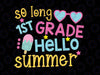 So Long 1st Grade Svg, Hello Summer Svg, Last Day of School, Summer Break Svg Cut Files for Cricut, Png, Dxf