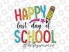 Happy Last Day Of School Kids Svg, Goodbye School ,Hello Summer, School's Out For Summer Svg Png