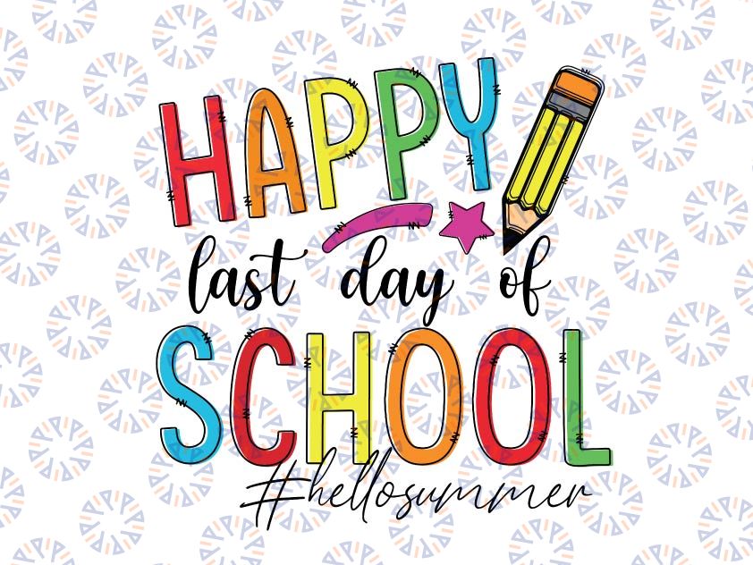 Happy Last Day Of School Kids Svg, Goodbye School ,Hello Summer, School's Out For Summer Svg Png