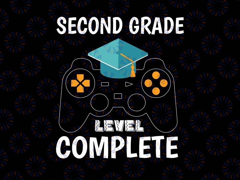 2nd Grade Level Complete Svg, Video Games Svg, Second Grade Level Complete SVG, Last day of school svg cricut