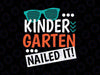 Shutter Sunglass Kindergarten Nailed It Svg, Graduation svg Kindergarten Grad svg cut file Cricut Silhouete