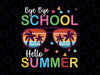 Last Day of School Svg, Sunglass Hello Summer Teacher Svg, Happy Graduation Svg, Schools Out svg