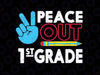 Peace Out 1st Grade Svg, Last Day Of School Svg, First Grade Svg, Kids End of School,1st Grade Svg, Cricut & Silhouette