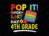 Pop It For Last Day Of 4th Grade Teacher Autographs Svg, 2022 Last Day of School Svg, Fidget Toy Svg Png