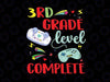 3rd Grade Level Complete Svg, Video Games Svg, Third Grade Level Complete SVG, Last day of school svg cricut