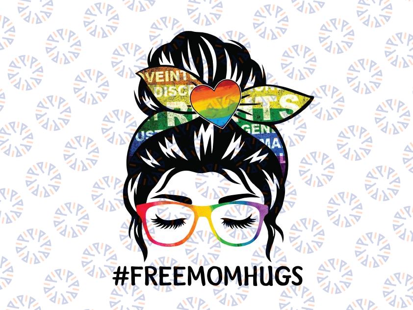 Free Mom Hugs Messy Bun Png, LGBT Pride Rainbow Png, LGBT Mom Hugs Png, Pride Mom Png, Messy Bun Rainbow, LGBTQ Png