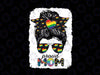 Messy Hair Bun Proud Mom Png, Rainbow Messy Bun LGBT Gay Pride Png, Support LGBTQ Png