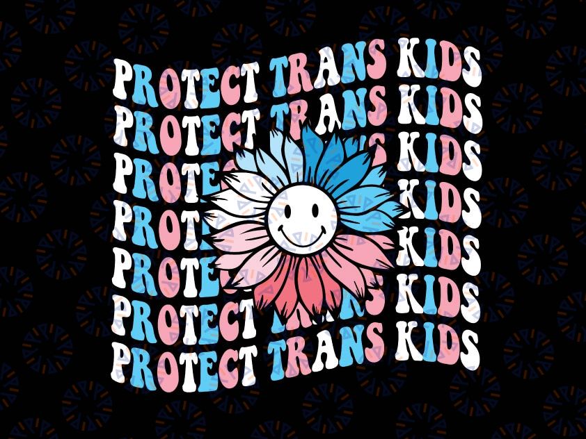 Protect Trans Kids LGBT Support, Transgender LGBT Pride Svg, LGBTQ Rights Svg, Trans Pride Flag Svg