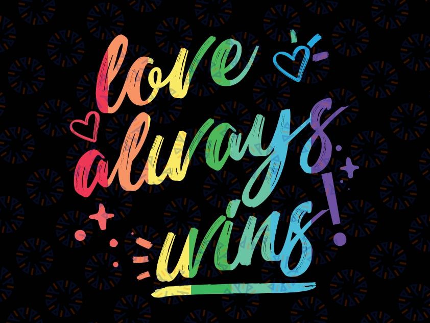 Love Always Wins Png, Gay Pride LGBT Rainbow Png, Marriage Wedding Png, Lesbian Couple Gift Idea