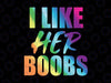 LGBT Lesbian Gay Png, Valentine's Day Couple Png, I Like Her Boobs Png, Valentine's Day LGBTQ Png