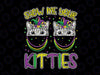 Show Me Your Kitties PNG, Funny Cute Cat Masked Mardi Gras Png, Mardi Gras Sublimation Design PNG Digital Download