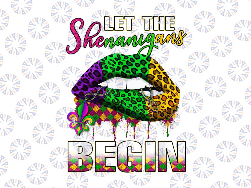 Mardi Gras Lips PNG, Let Shenanigans Begin Png, Beads Png, Funny mardi gras Png, Mama Png Sublimation