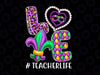 Funny Teacher Mardi Gras PNG, Fleur Png, Elegant Love Png, Elegant Love Designs Png, Fleur De Lis Png, Mardi Gras Sublimation Design Png