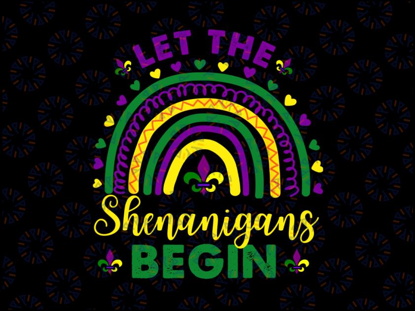 Let The Shenanigans Begin PNG, Mardi Gras Rainbow Png, Mardi Gras Design Png, Mardi Gras Rainbow Sublimation Png, Western Mardi Gras Png