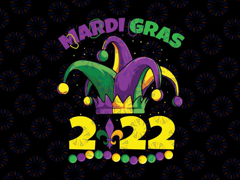 Mardi Gras 2022 Svg, Fat Tuesday svg, Mardi Gras Shirt, Jester Hat svg, Fleur De Lis svg, Louisiana, dxf, eps, png, Cut File, Instant Download