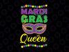 Mardi Gras Queen Crown Svg, Funny Mardi Gras Carnival Svg png, Mardi Gras Queen SVG, Fat Tuesday Carnival Svg, Silhouette Cricut, Mardi Gras Cut File