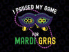 I Paused My Game For Mardi Gras Png, Gamer Gaming Funny Beads Png, Gamer Beads, Game Controller, New Orleans, Fat Tuesday Png Designs